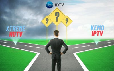 Choosing Xtreme HD IPTV Over Kemo IPTV