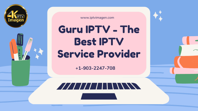 Guru IPTV Box- The Best IPTV Service Provider