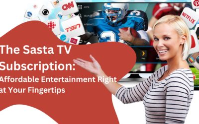 The Sasta TV Subscription: Affordable Entertainment Right at Your Fingertips